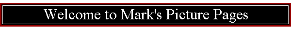 Welcome to Mark's Picture Pages